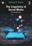 The Linguistics of Social Media: An introduction