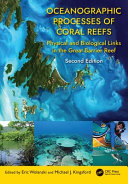 Oceanographic Processes of Coral Reefs: Physical and Biological Links in the Great Barrier Reef	