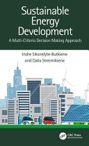  Sustainable Energy Development: A Multi-Criteria Decision Making Approach