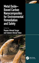 Metal Oxide-Based Carbon Nanocomposites for Environmental Remediation and Safety 