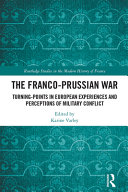   The Franco-Prussian War