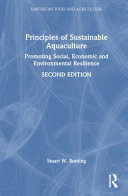 	Principles of Sustainable Aquaculture: Promoting Social, Economic and Environmental Resilience (Earthscan Food and Agriculture)
