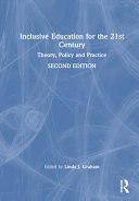  Inclusive Education for the 21st Century: Theory, Policy and Practice