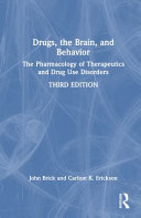  Drugs, the Brain, and Behavior: The Pharmacology of Therapeutics and Drug Use Disorders