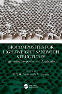  Biocomposites for Lightweight Sandwich Structures: Engineering Properties and Applications