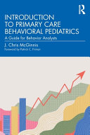 Introduction to Primary Care Behavioral Pediatrics	