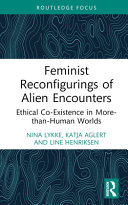  Feminist Reconfigurings of Alien Encounters (More Than Human Humanities)