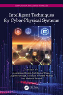 Intelligent Techniques for Cyber-Physical Systems 