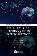  Computational Techniques in Neuroscience
