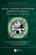  Metal-Organic Framework Derived Materials: Design Strategies and Applications