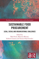 Sustainable Food Procurement: Sustainable Food Procurement: Legal, Social and Organisational Challenges	