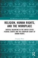  Religion, Human Rights, and the Workplace