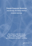  Patient-Centered Medicine: Transforming the Clinical Method