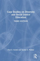  Case Studies on Diversity and Social Justice Education (Equity and Social Justice in Education Series)