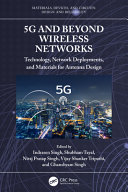  5G and Beyond Wireless Networks