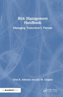  Risk Management: Managing Tomorrow’s Threats