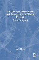  Art Therapy Observation and Assessment in Clinical Practice: The ArTA Method