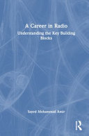 A Career in Radio: Understanding the Key Building Blocks