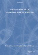  Advanced ENT MCQs: Training to pass the FRCS (ORL-HNS) Part 1