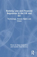  Banking Law and Financial Regulation in the UK and EU