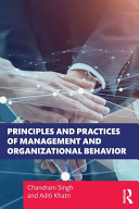  Principles and Practices of Management and Organizational Behavior