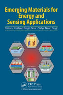  Emerging Materials for Energy and Sensing Applications
