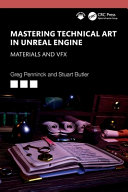  Mastering Technical Art in the Unreal Engine Materials and VFX