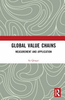 Global Value Chains: Measurement and Application