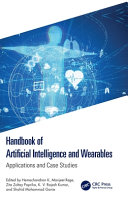 Handbook of Artificial Intelligence and Wearables: Applications and Case Studies	