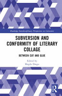 	Subversion and Conformity of Literary Collage