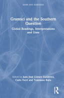  Gramsci and the Southern Question: Global Readings, Interpretations and Uses