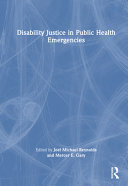  Disability Justice in Public Health Emergencies