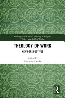  Theology of Work: New Perspectives