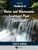  Handbook of Water and Wastewater Treatment Plant Operations