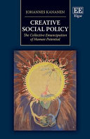  Creative Social Policy: The Collective Emancipation of Human Potential