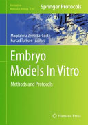 Embryo Models In Vitro: Methods and Protocols	