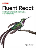  Fluent React: Build Fast, Performant, and Intuitive Web Applications