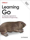  Learning Go: An Idiomatic Approach to Real-world Go Programming, 2nd Edition