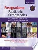  Postgraduate Paediatric Orthopaedics: The Candidate's Guide to the FRCS (Tr&Orth) Examination