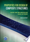 Properties for Design of Composite Structures: Theory and Implementation Using Software