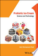  Probiotic Ice Cream: Science and Technology