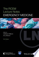 	The RCEM Lecture Notes - Emergency Medicine, 5e