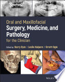 Oral and Maxillofacial Surgery, Medicine, and Pathology for the Clinician