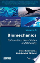 Biomechanics: Optimization, Uncertainties and Reliability
