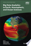 Big Data Analytics in Earth, Atmospheric and Ocean Sciences