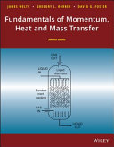 Fundamentals of Momentum, Heat, and Mass Transfer, 7th Edition