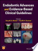 Endodontic Advances and Evidence-Based Clinical Guidelines: new perspectives and evidence–based clinical guidelines