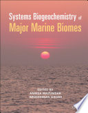 Systems Biogeochemistry of Major Marine Biomes
