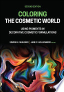 Coloring the Cosmetic World: Using Pigments in Decorative Cosmetic Formulations
