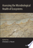 Assessing the Microbiological Health of Ecosystems